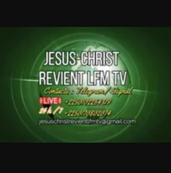 Jésus Christ Revient LFM TV logo